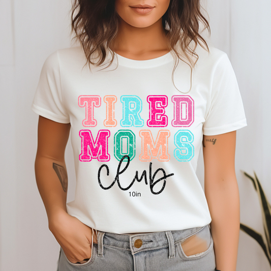 Tired Moms Club DTF